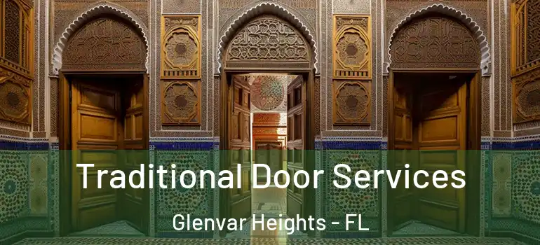  Traditional Door Services Glenvar Heights - FL